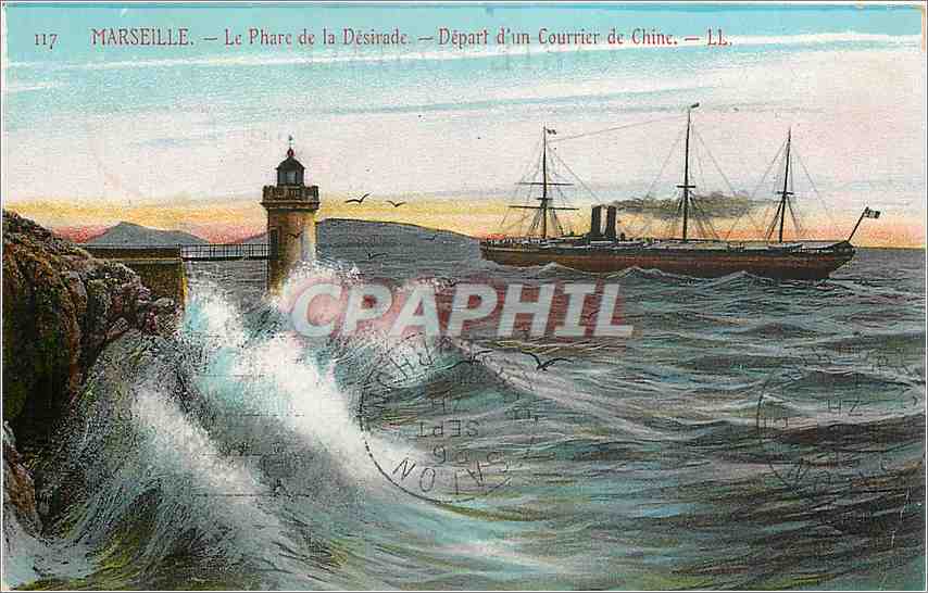 CPA Marseille Le Phare de la Desirade Depart d'un Courrier de Chine China Bateau