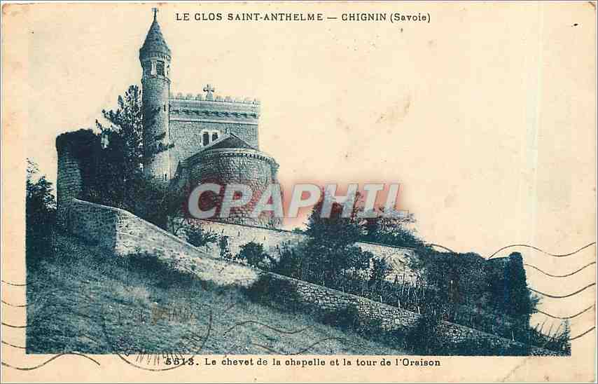 CPA Le Clos Saint Anthelme Chignin Savoie Le chevet de la chapelle et la tour de l'Oraison