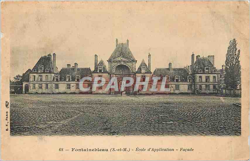Fontainebleau (S.-et-M.) — École d'Application — Fassade — B.F., Paris, Nr. 68