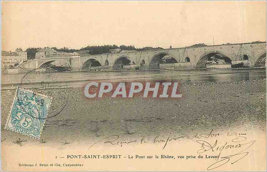 CPA Pont Saint Esprit Le Pont sur le Rhone vue prise du Levant 
