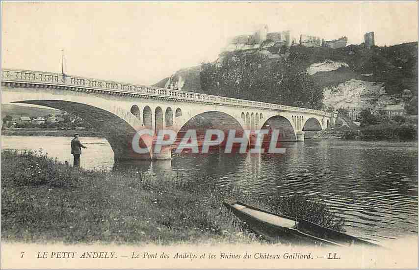 Le Petit Andely — Le Pont des Andelys et les Ruines du Château Gaillard — LL