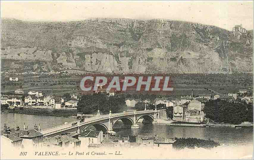 CPA Valence Le Pont et Crussol 
