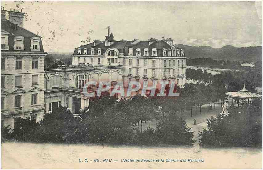 CPA Pau L'Hotel de France et la chaine des Pyrenees 