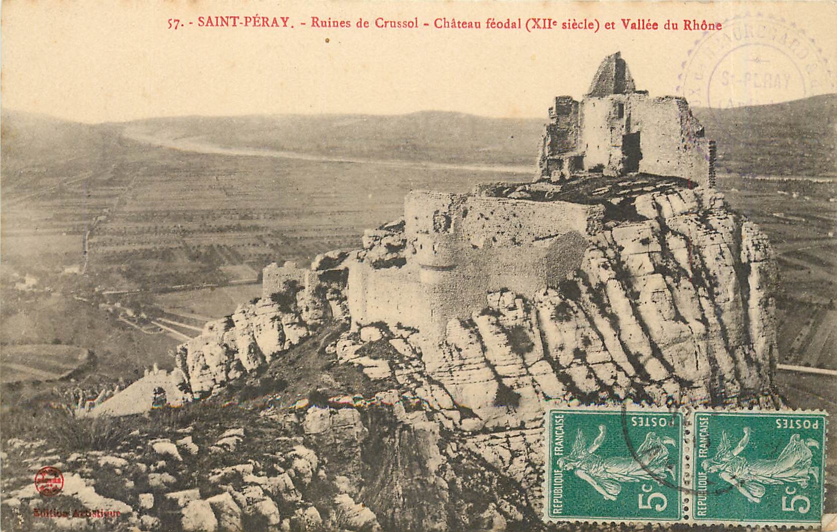 Saint-Péray - Ruines de Crussol - Château féodal (XIIe siècle) et Vallée du Rhône — Éditions Arconique, n°57
