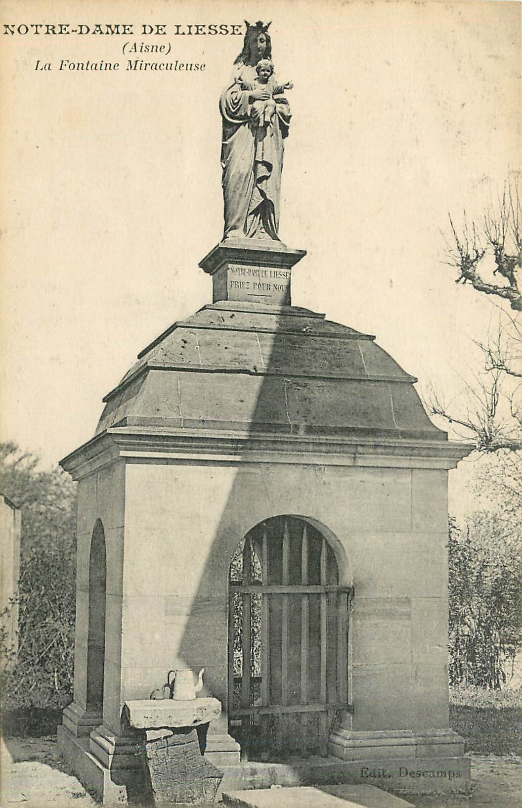 CPA Notre Dame de Liesse Aisne La Fontaine Miraculeuse 