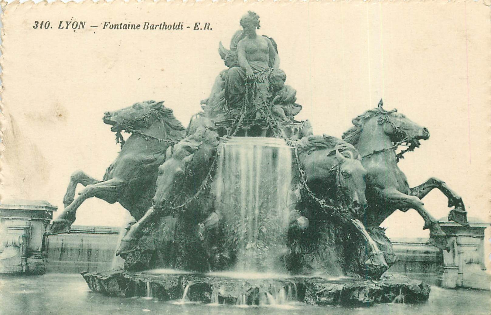 LYON — Fontaine Bartholdi — E.R. n°310