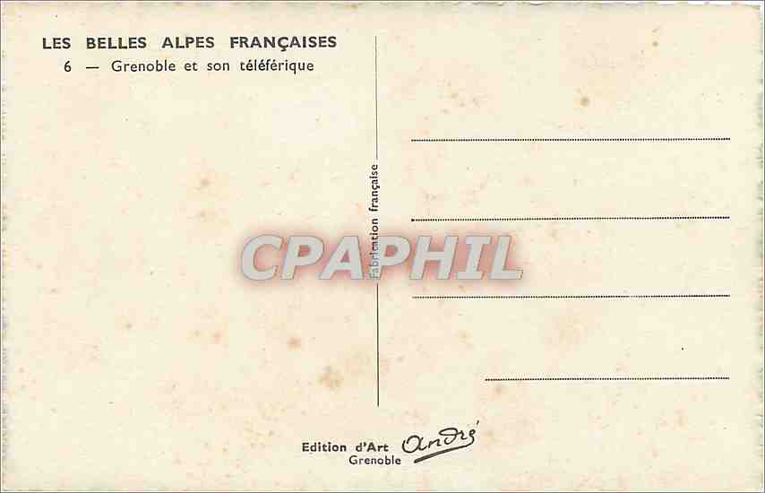 Grenoble et son téléférique — Les belles Alpes françaises — Édition d'Art André — Rückseite
