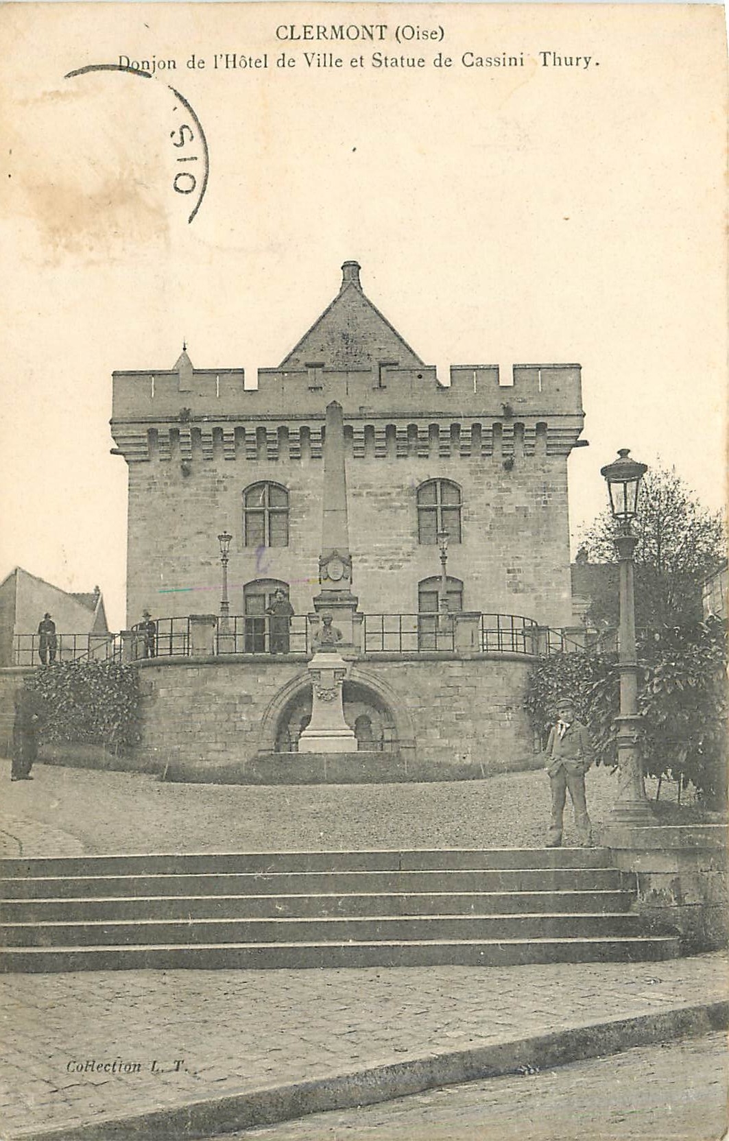 CPA Clermont Oise Donjon de l'Hotel de Ville et Statue de Cassini Thury 