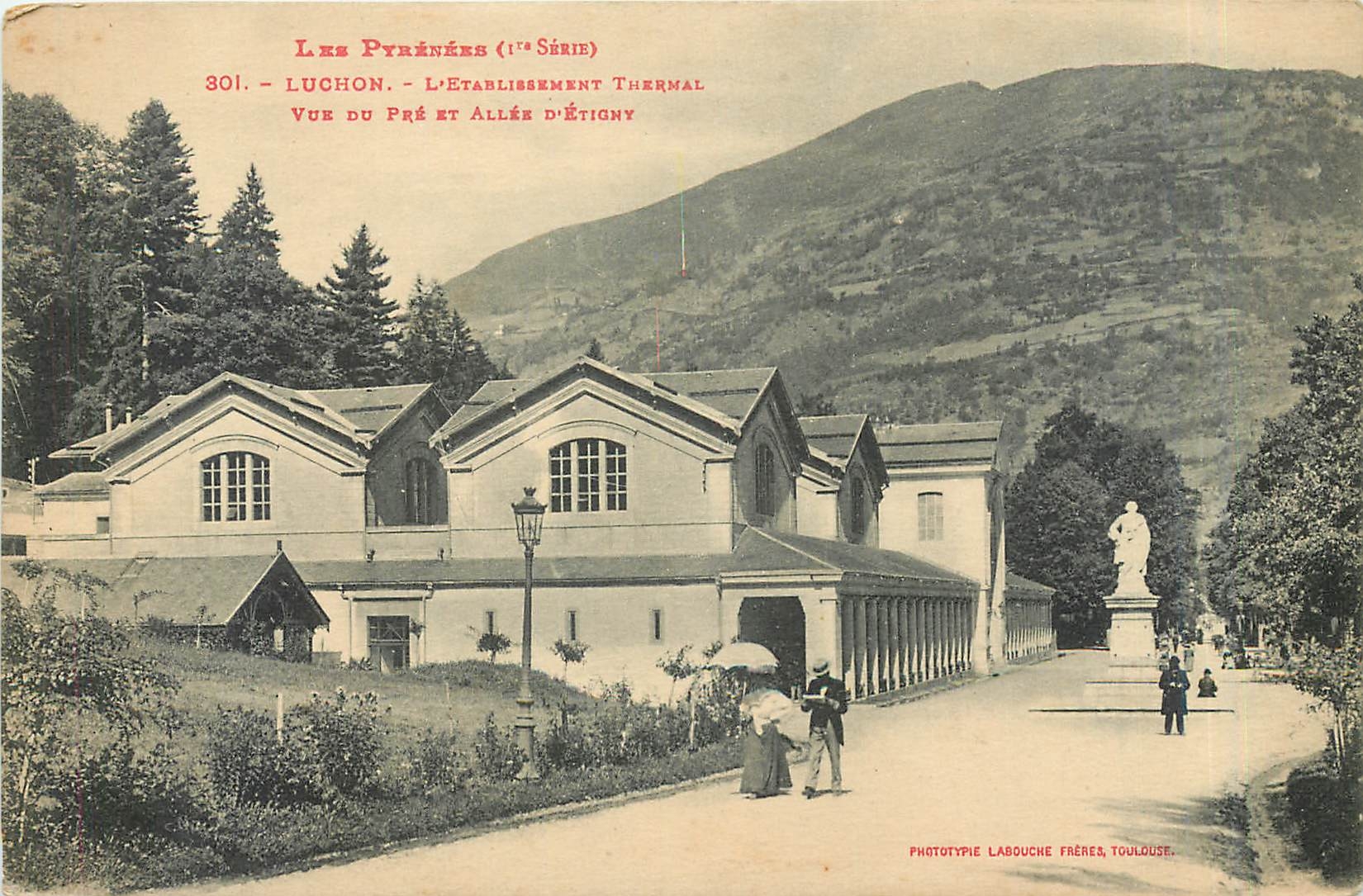 CPA Les Pyrenees Luchon L'Etablissement Thermal Vue du pre et Allee d'Etigny 