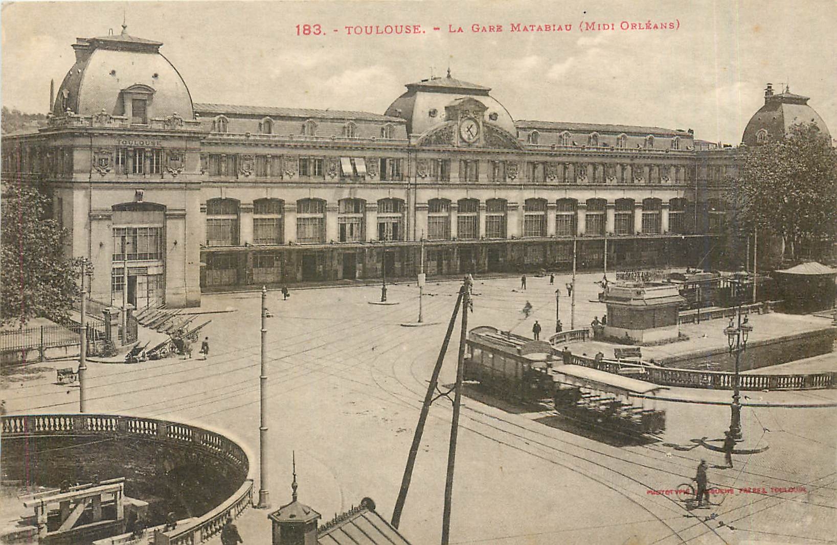 CPA Toulouse La Gare Matabiau Midi Orleans Tramway