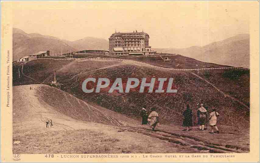 CPA Luchon Superbagneres Le Grand Hotel et la Gare du Funiculaire 