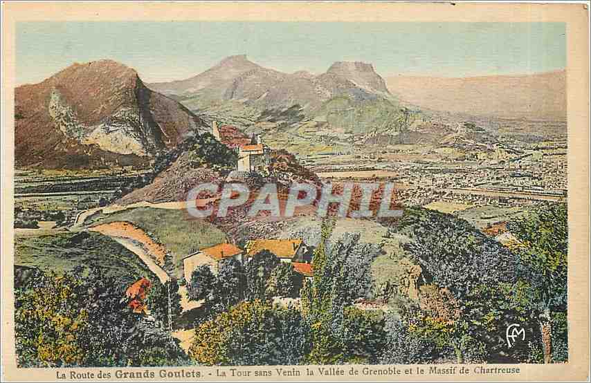 CPA La Route des Grands Goulets La Tour sans Venin la Vallee de Grenoble et le Massif de Chartreuse 