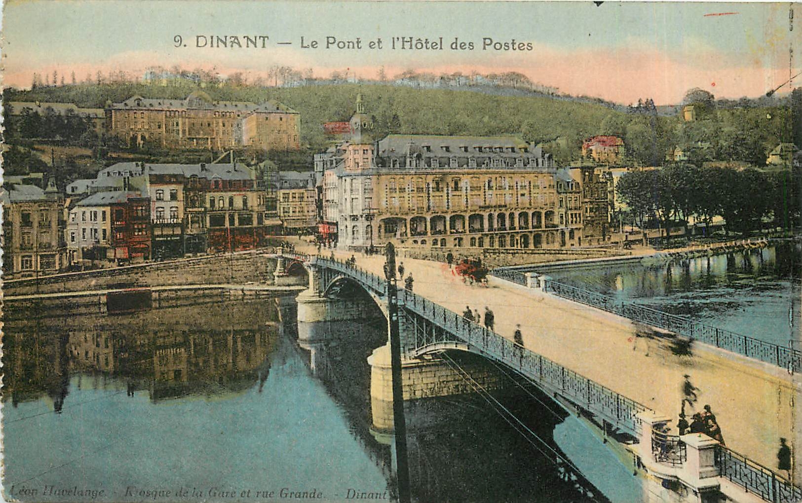 CPA Dinant Le Pont et l'Hotel des Postes