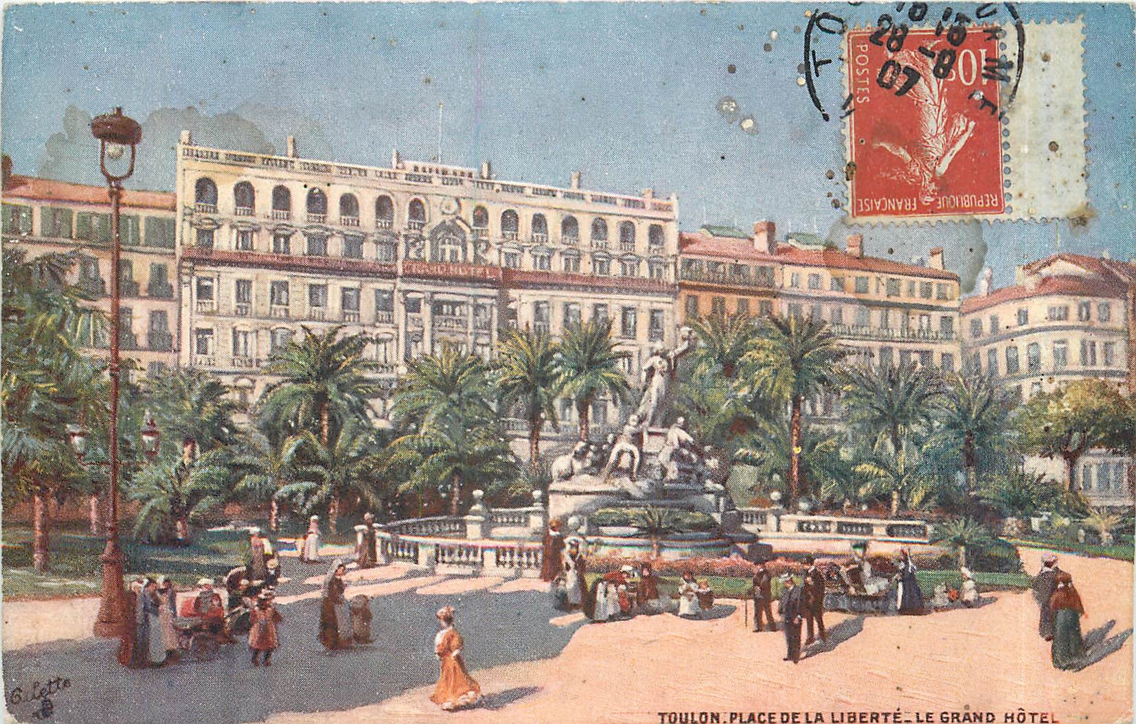 CPA Toulon Place de la Liberte Le Grand Hotel 