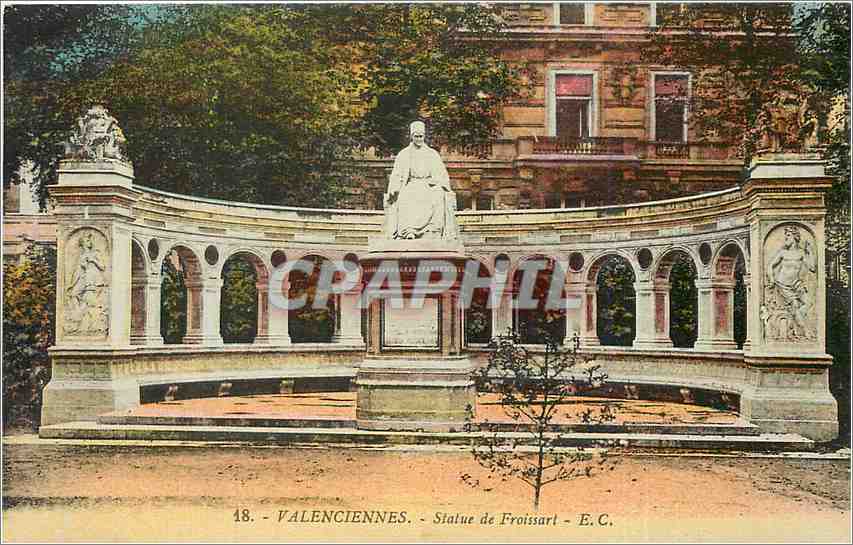 CPA Valenciennes Statue de Froissart 