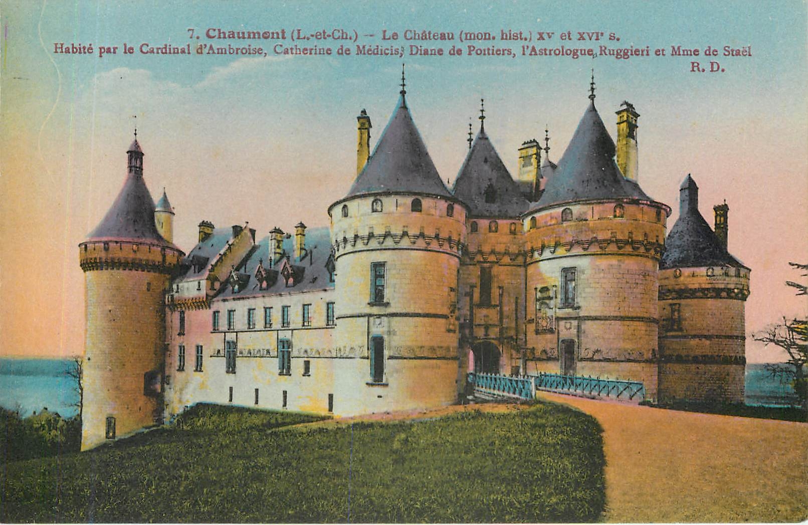 Chaumont (Loir-et-Cher) — Le Château (monument historique, XVᵉ et XVIᵉ s.) — R. D.