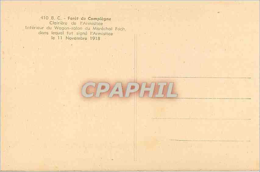 CPA Foret de Compiegne Clairiere de l'Armistice Interieur du Wagon salon du Marchal Foch  — Rückseite