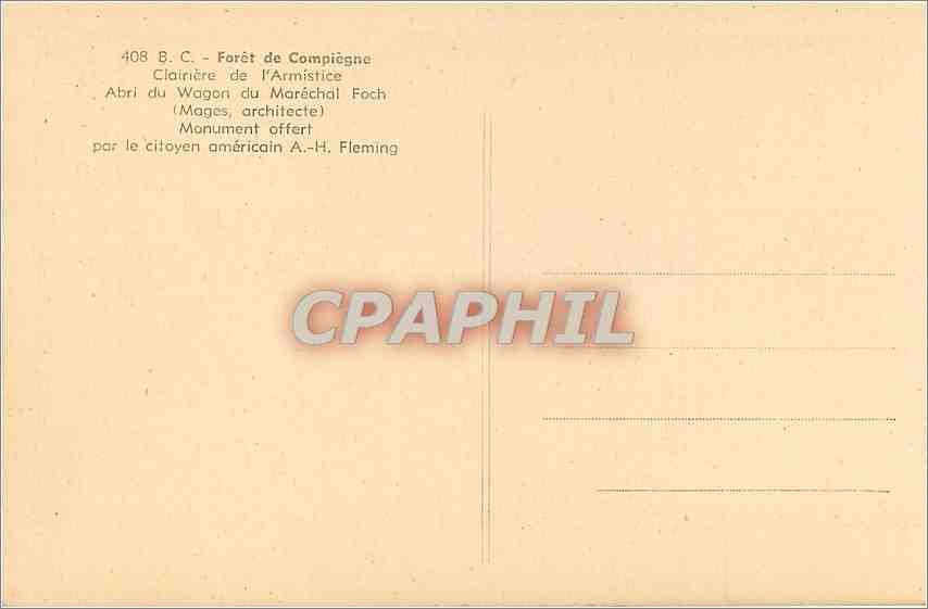 CPA Foret de Compiegne Clairiere de l'Armistice Abri du Wagon du Marechal Foch  — Rückseite