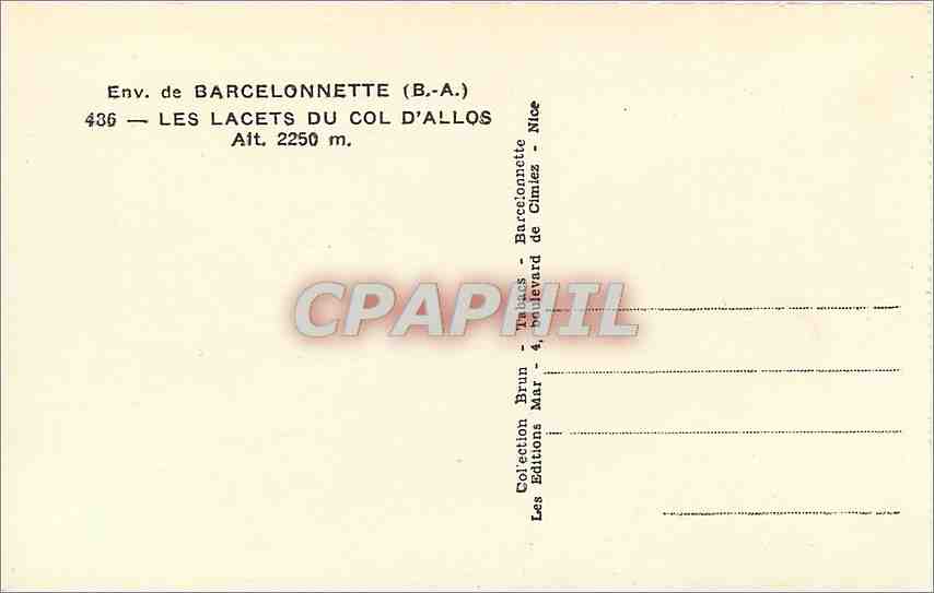 CPA Env de Barcelonnette Les Lacets du Col d'Allos  — Rückseite