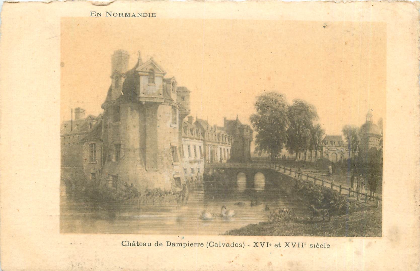 Château de Dampierre (Calvados) — XVIe et XVIIe siècle — Édition Artistique Supra, Pads