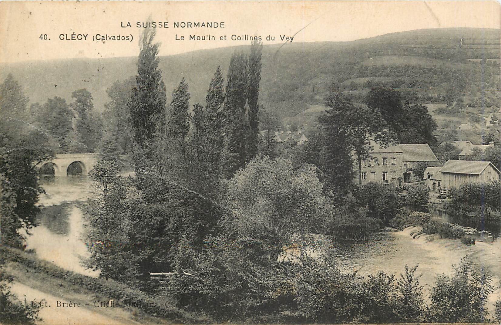 CPA La Suisse Normande Clecy Calvados Le Moulins et Collines du Vey 