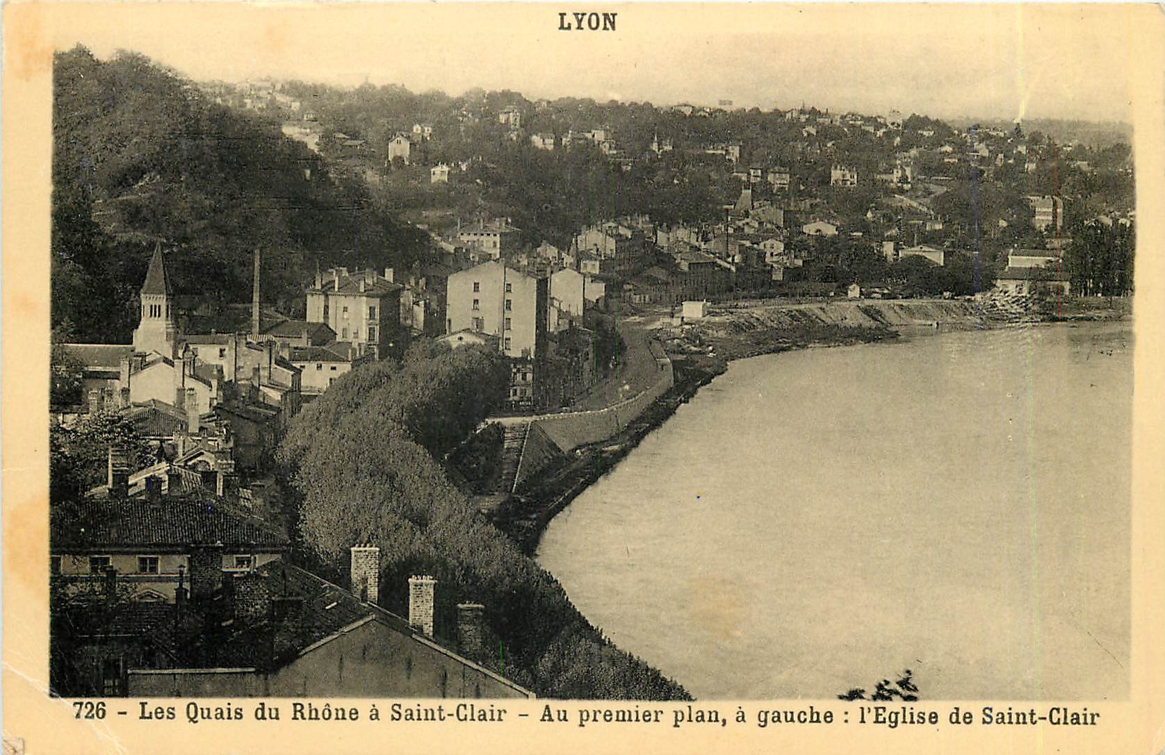 CPA Lyon Les Quais du Rhone a Saint Clair Au premier plan a gauche l'Eglise de Saint Clair 