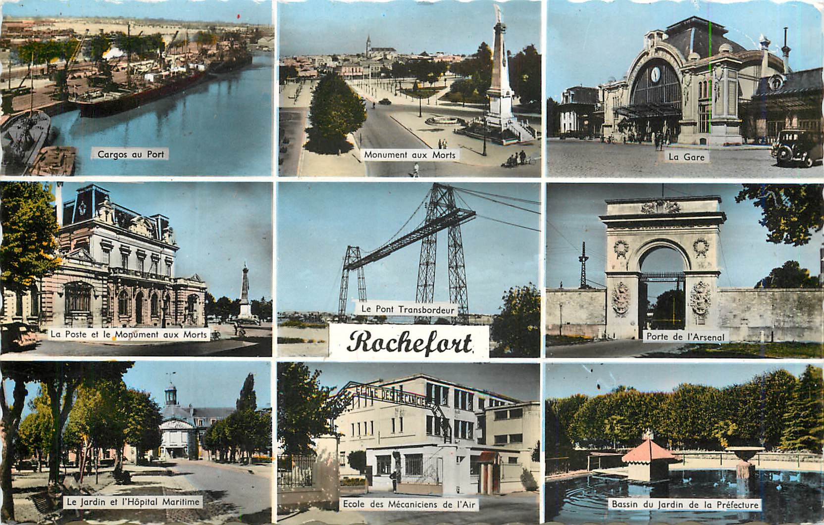 CPM Rochefort Cargos au port Monument aux morts La gare Le jardin et l'hopital maritime La poste et 