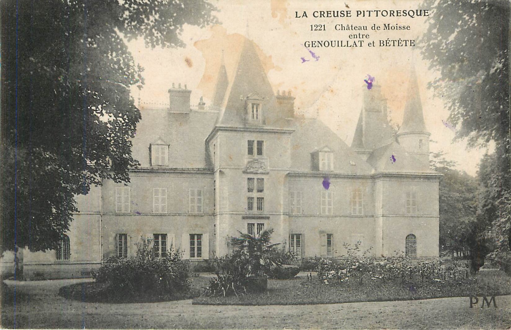 Château de Moisse — La Creuse pittoresque — PM