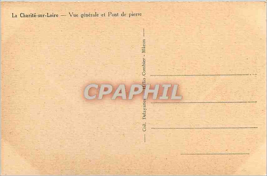 CPA La Charite sur Loire Vue generale et Pont de Pierre  — Rückseite