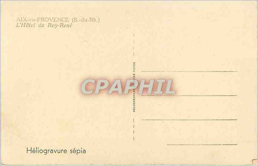 Aix-en-Provence — L'Hôtel du Roy-René — Héliogravure sépia — Verso