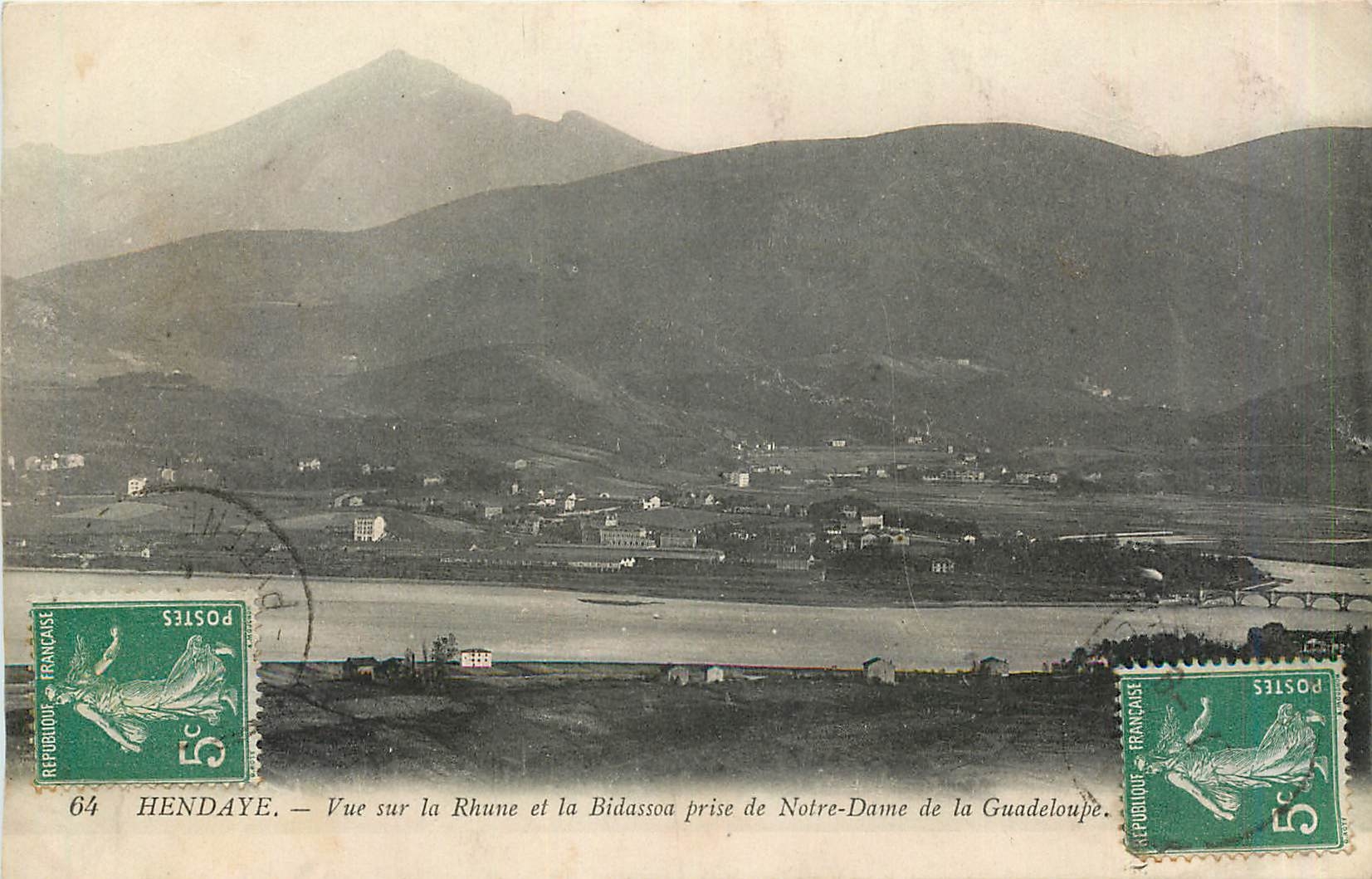 Hendaye — Vue sur la Rhune et la Bidassoa prise de Notre-Dame de la Guadeloupe — éditeur inconnu, n° de série 64