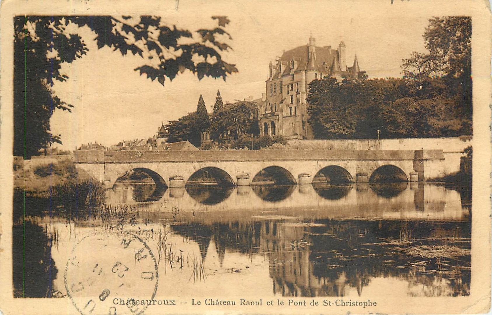 CPA Chateauroux Le Chateau Raoul et le Pont de St Christophe 