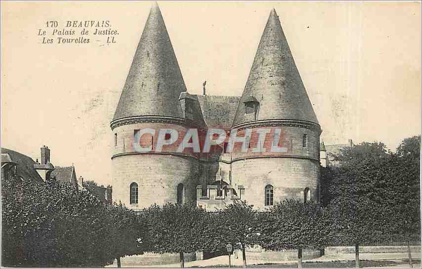 CPA Beauvais Le Palais de Justice Les Tourelles 