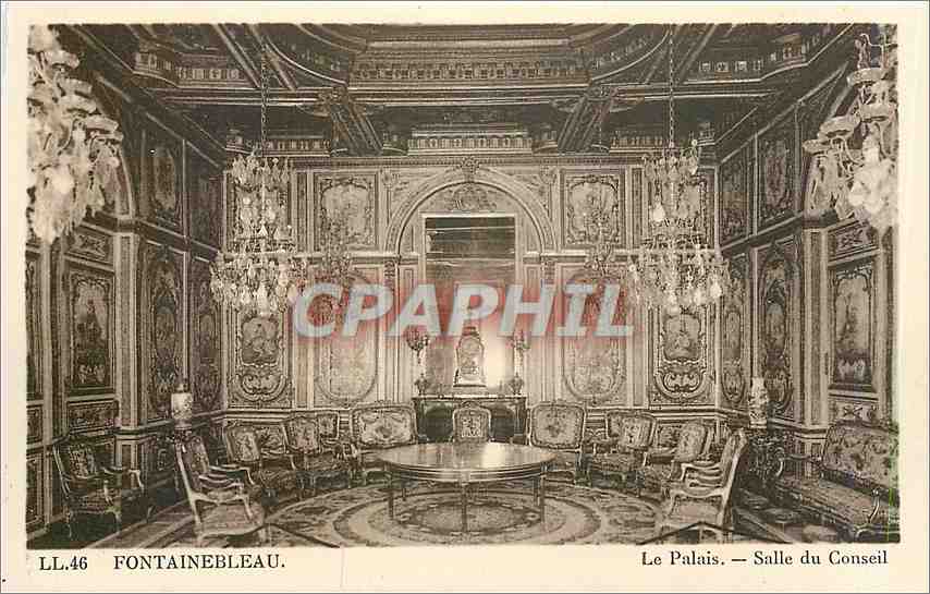 Fontainebleau — Le Palais. — Salle du Conseil — LL.46