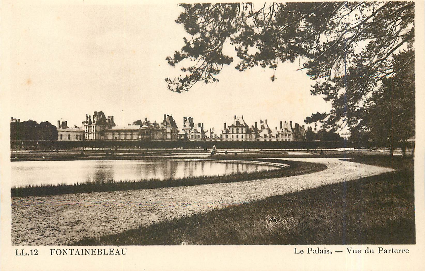 Fontainebleau — Le Palais. Vue du Parterre — LL.12