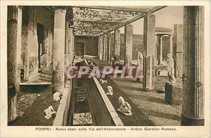 CPA Pompei Nuovi scavi sulla Via dell'Abbondanza Antico Giardino Romano 