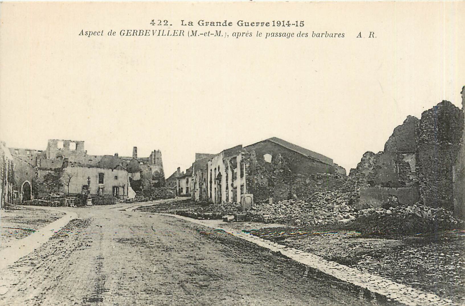 Gerbéviller (M.-et-M.) — Aspect après le passage des barbares — A. R. n° 422