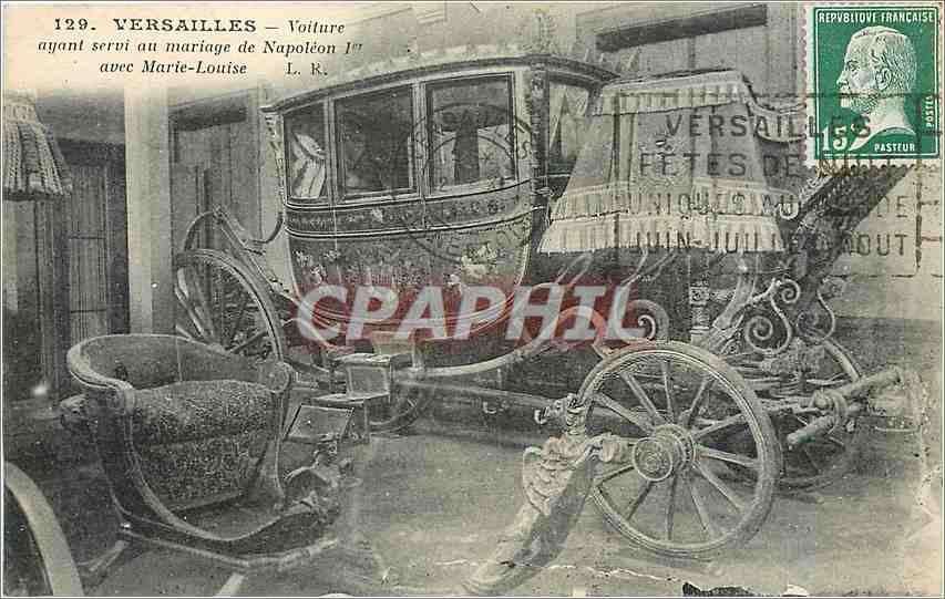 CPA Versailles Voiture ayant servi au mariage de Napoleon Ier avec Marie Louise 