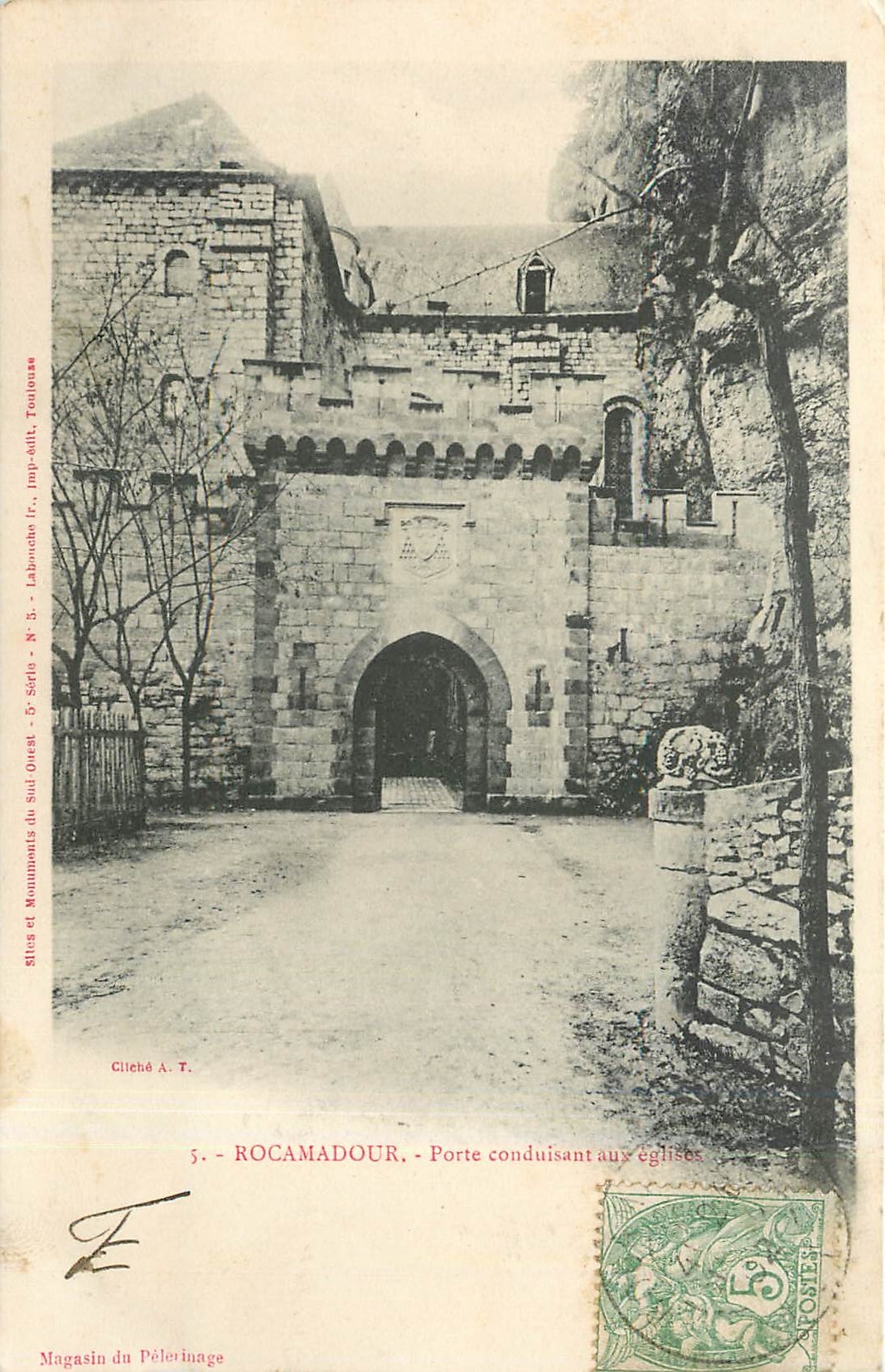 Rocamadour — Tor, das zu den Kirchen führt — Magasin du Pèlerinage, Labouche Frères, Nr. 5
