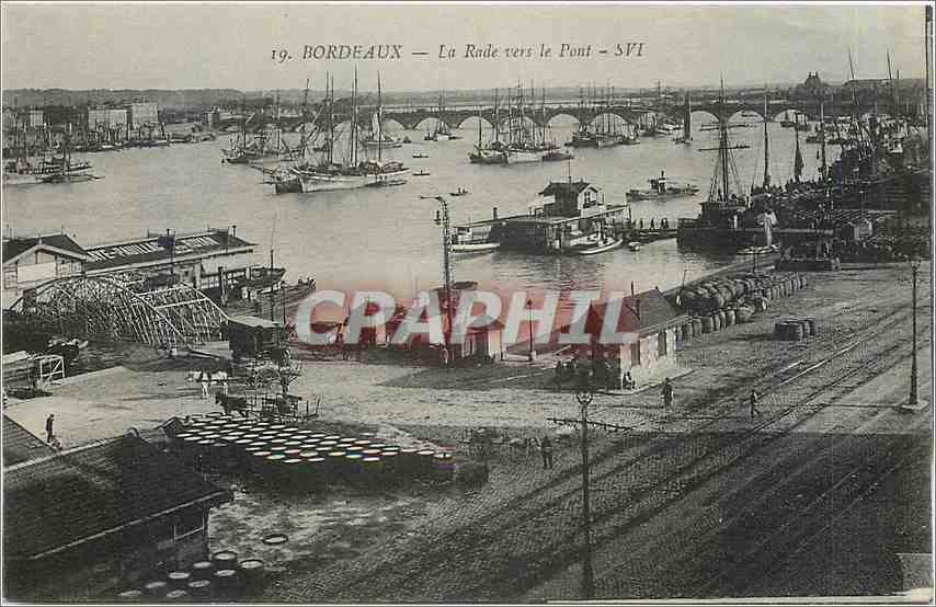 Bordeaux — La Rade vers le Pont — SVI - Recto