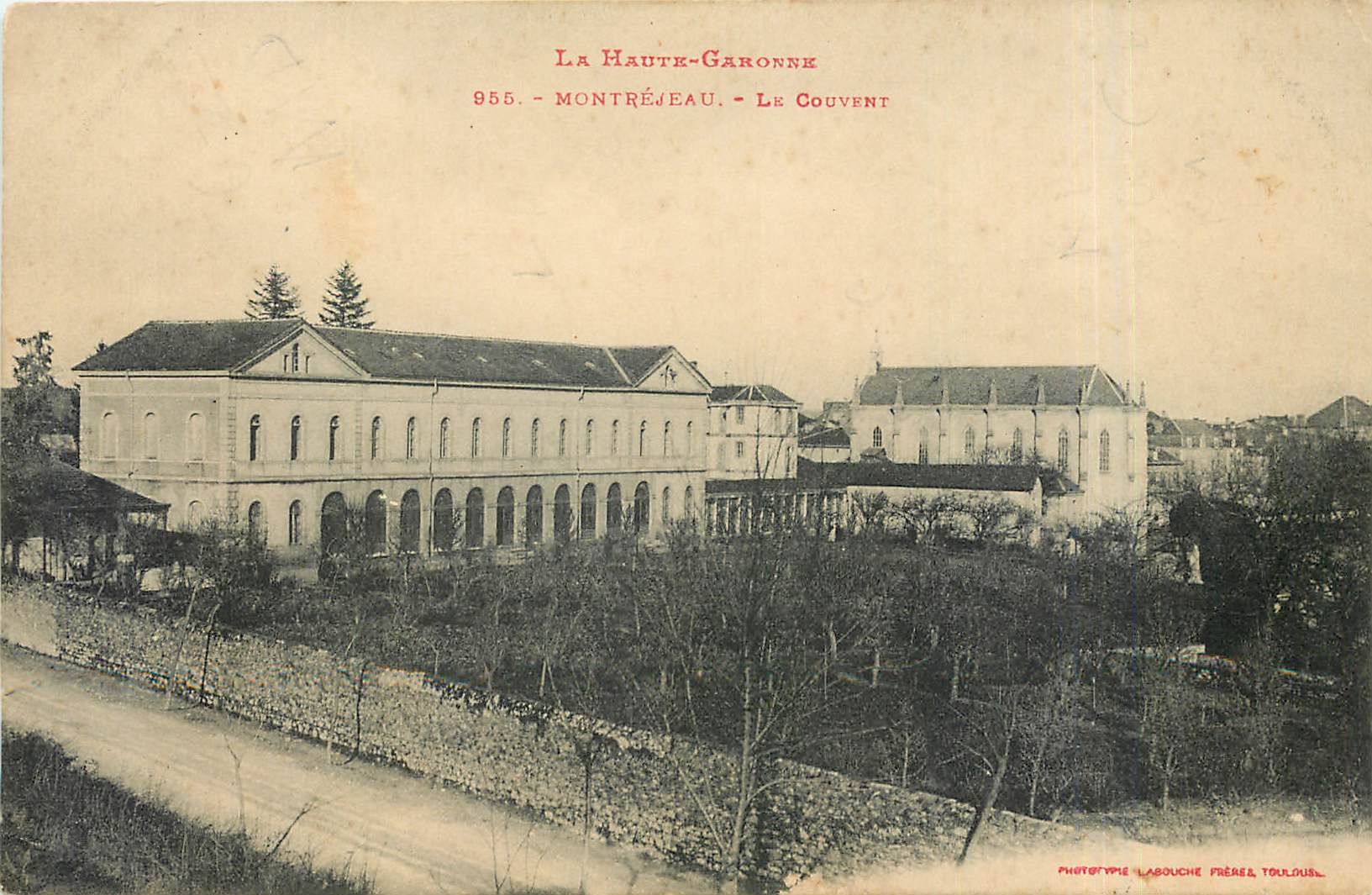 Montréjeau - Le Couvent — La Haute-Garonne — Phototypie Labouche Frères, Toulouse