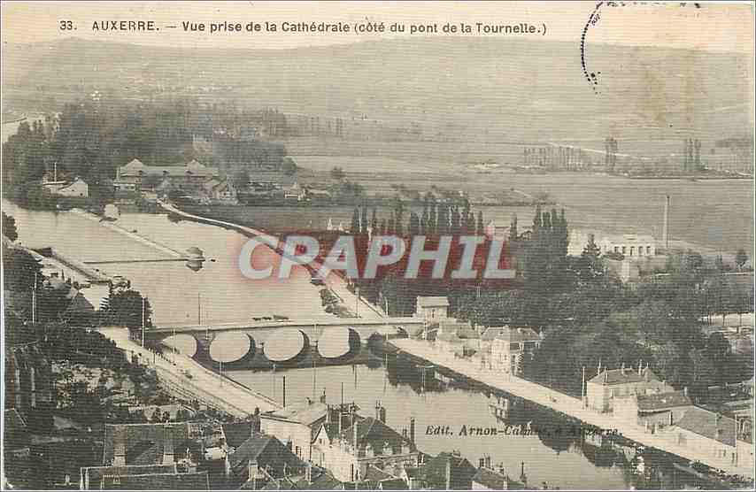 Auxerre — Vue prise de la Cathédrale (côté du pont de la Tournelle) — Edit. Arnon-Cambron