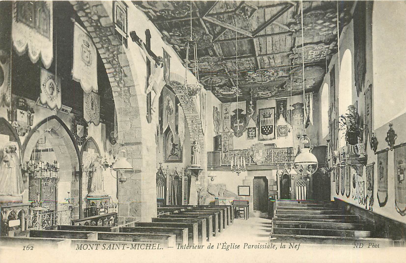 Mont Saint-Michel — Intérieur de l'Église Paroissiale, la Nef — ND Phot, n° 162