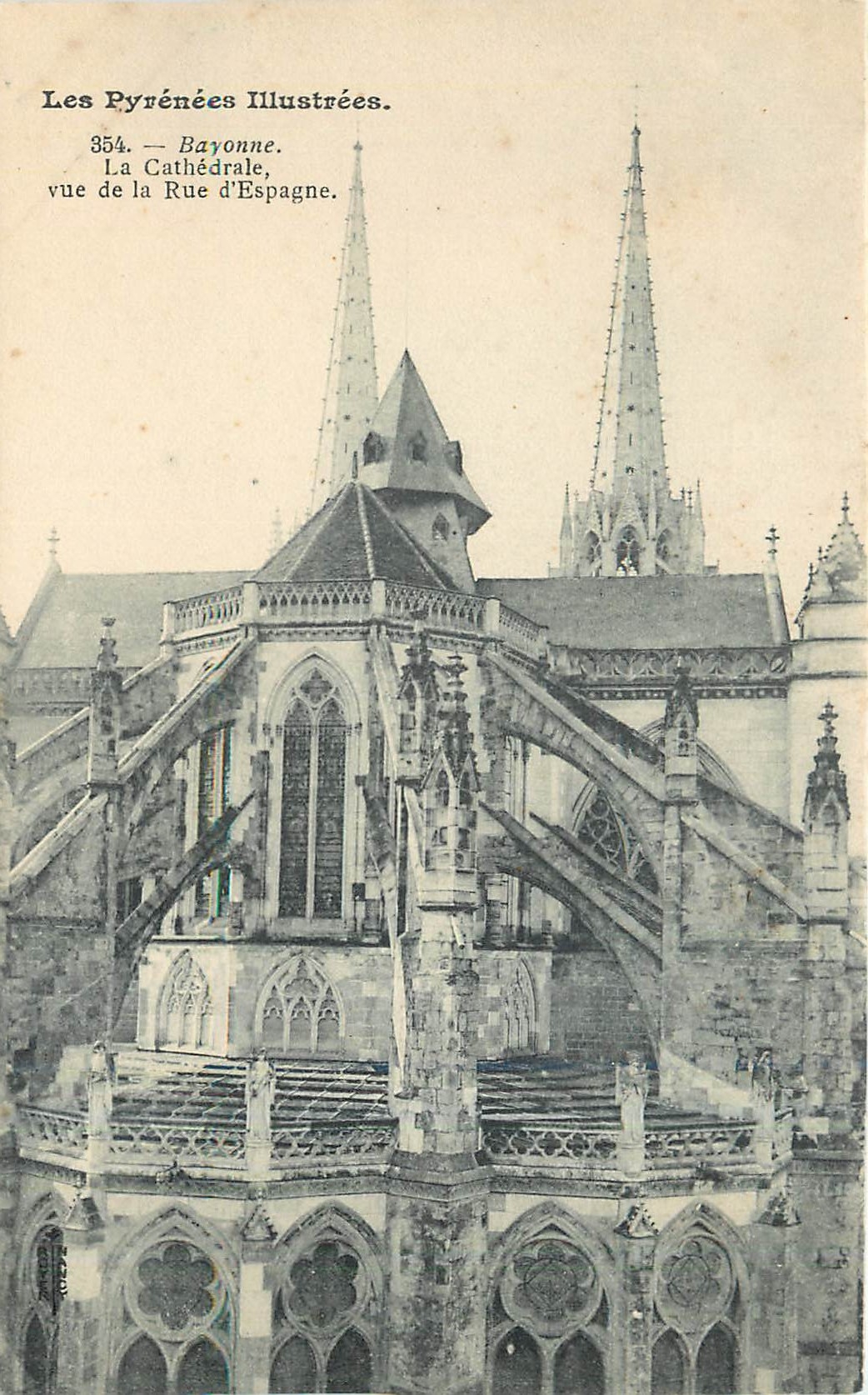 Bayonne — La Cathédrale, vue de la Rue d'Espagne — Les Pyrénées Illustrées, n° 354