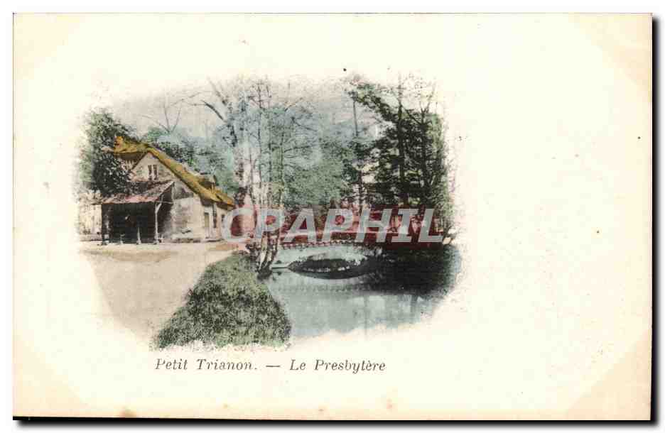 Petit Trianon — Le Presbylère — Éditeur non identifié