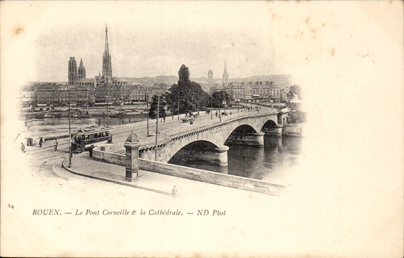 Rouen - Le Pont Corneille et la Cathedrale - CPA 