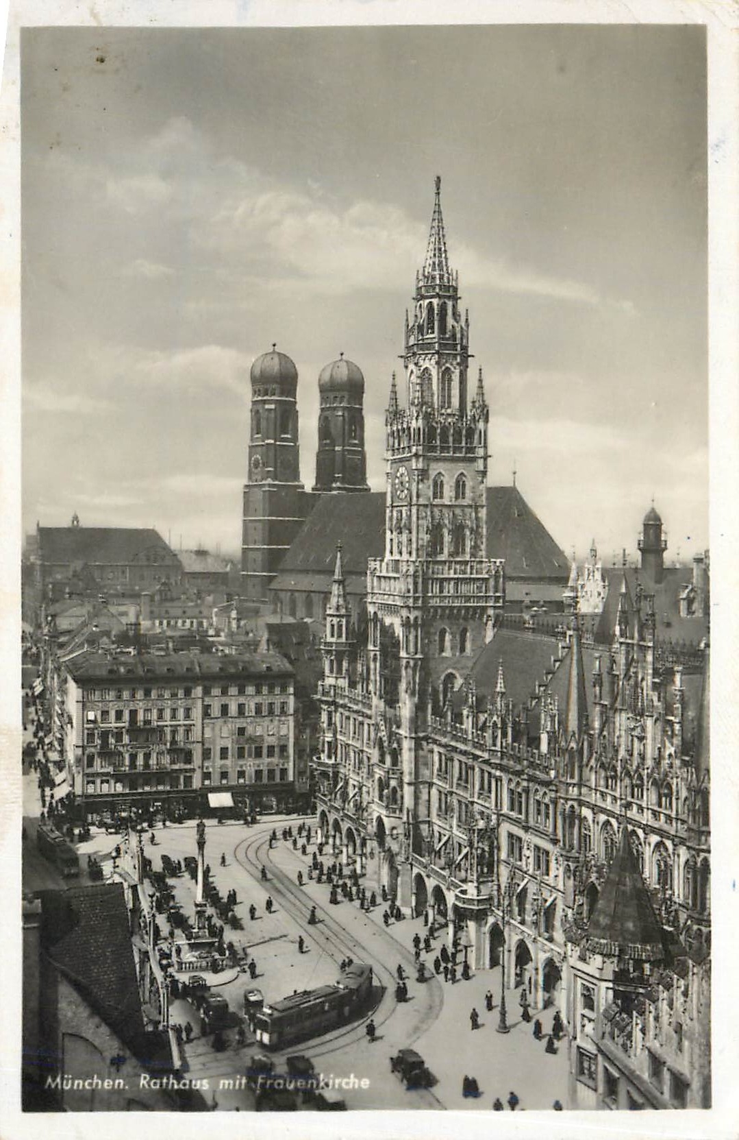 CPA Muchen Rathaus mit Fraven kirche 