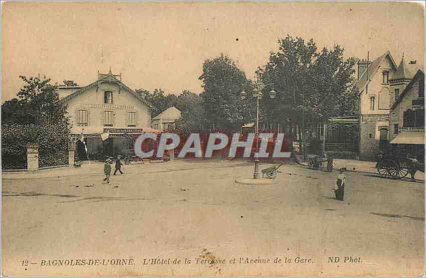 CPA Bagnoles de l'Orne L'Hotel de la Terrasse et l'Avenue de la Gare 