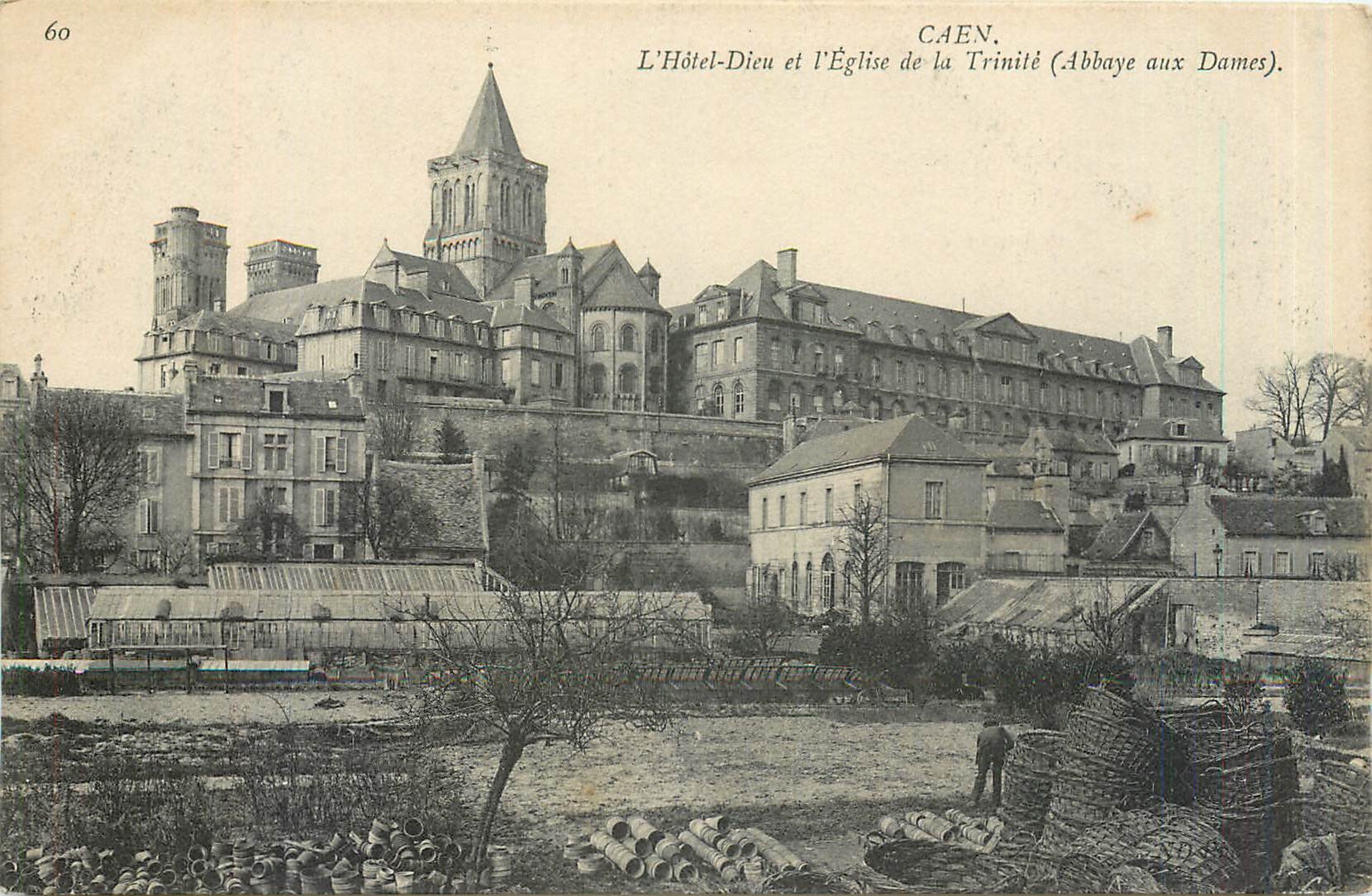 Caen — L'Hôtel-Dieu et l'Église de la Trinité (Abbaye aux Dames) — éditeur inconnu, n° 60