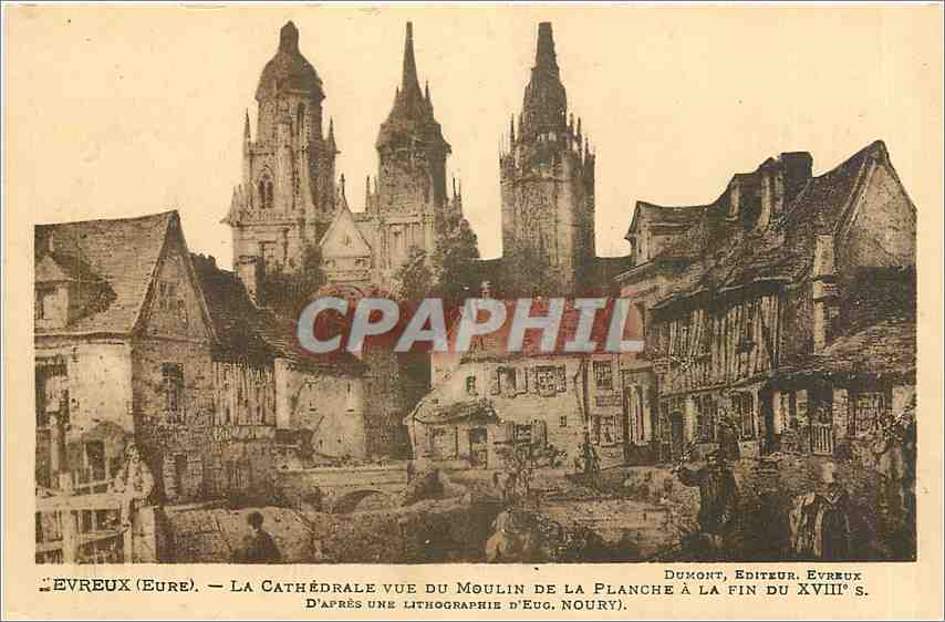 CPA Evreux La Cathedrale vue du Moulin de la Planche a La Fin du XVIII 